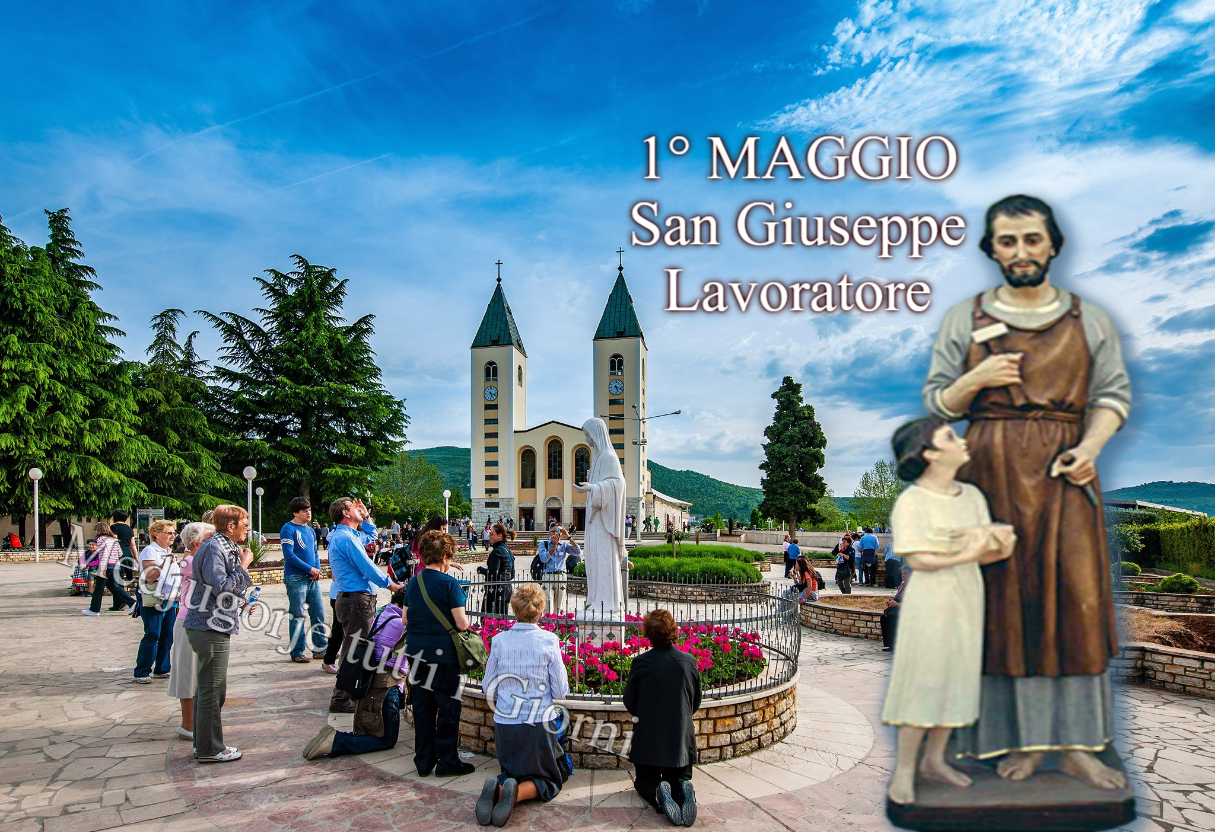 Medjugorje tutti i giorni: 1° Maggio ricordiamo san Giuseppe Lavoratore