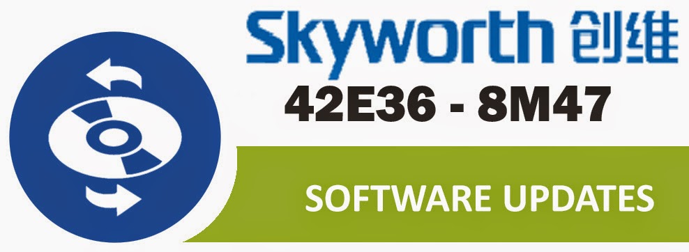 Skyworth 42E36 8M47 LED TV Software Update