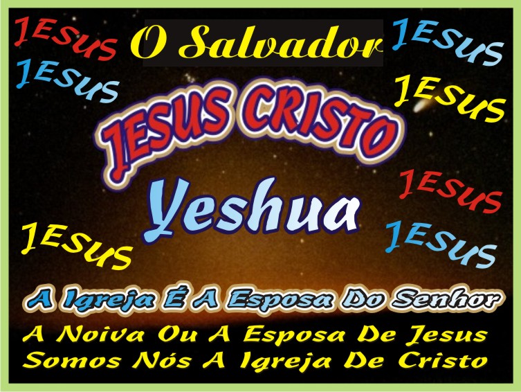 Yeshua Jesus Cristo Salvador A Vinda do Filho do Altíssimo