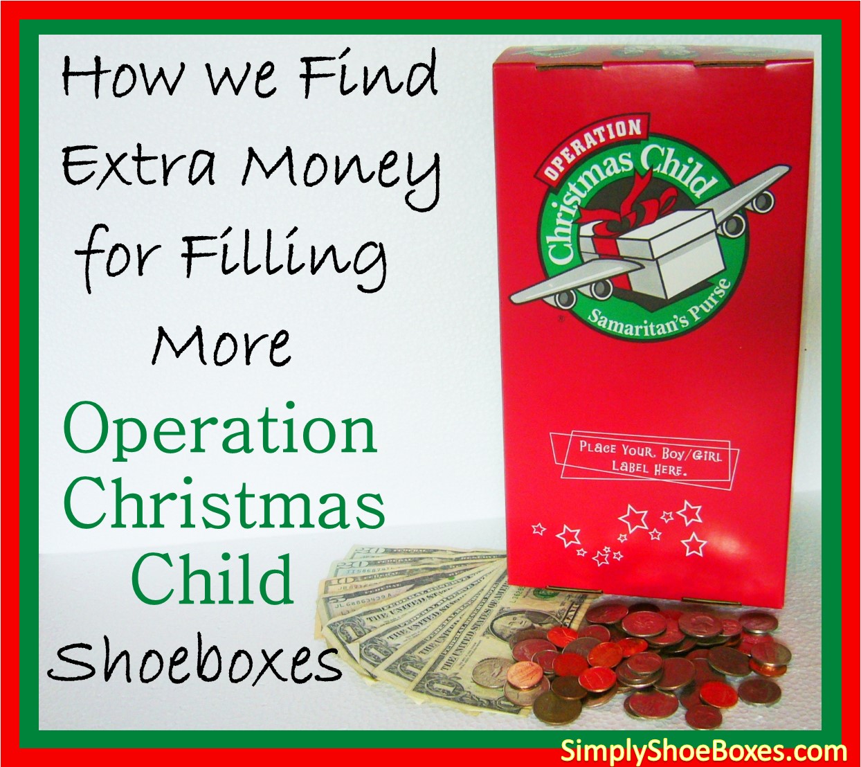 Simply Shoeboxes How We Find Extra Money for Filling OCC Shoeboxes