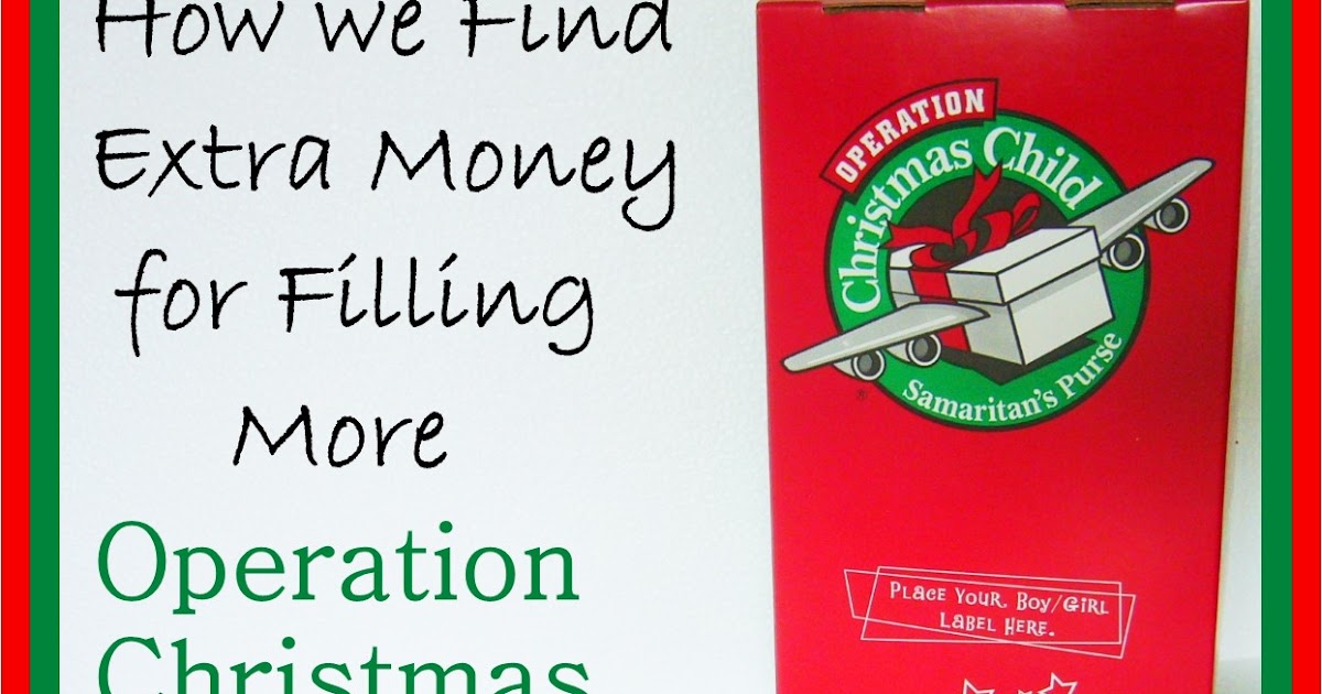 simply shoeboxes how we find extra money for filling occ operation christmas child packing list
