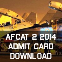 AFCAT 2 2014 Admit Card Download 