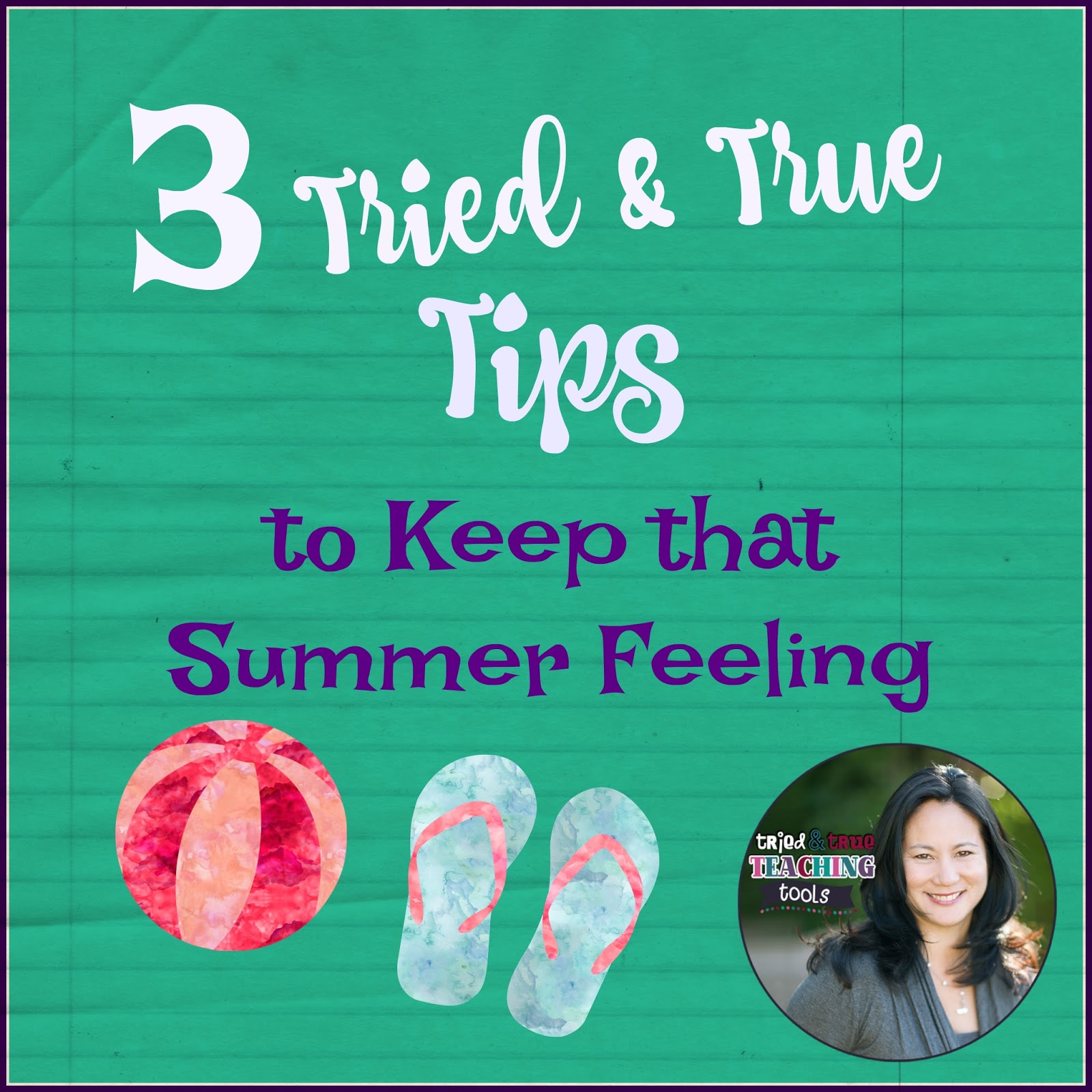 3 Tried &amp; True Tips to Keep that Summer Feeling