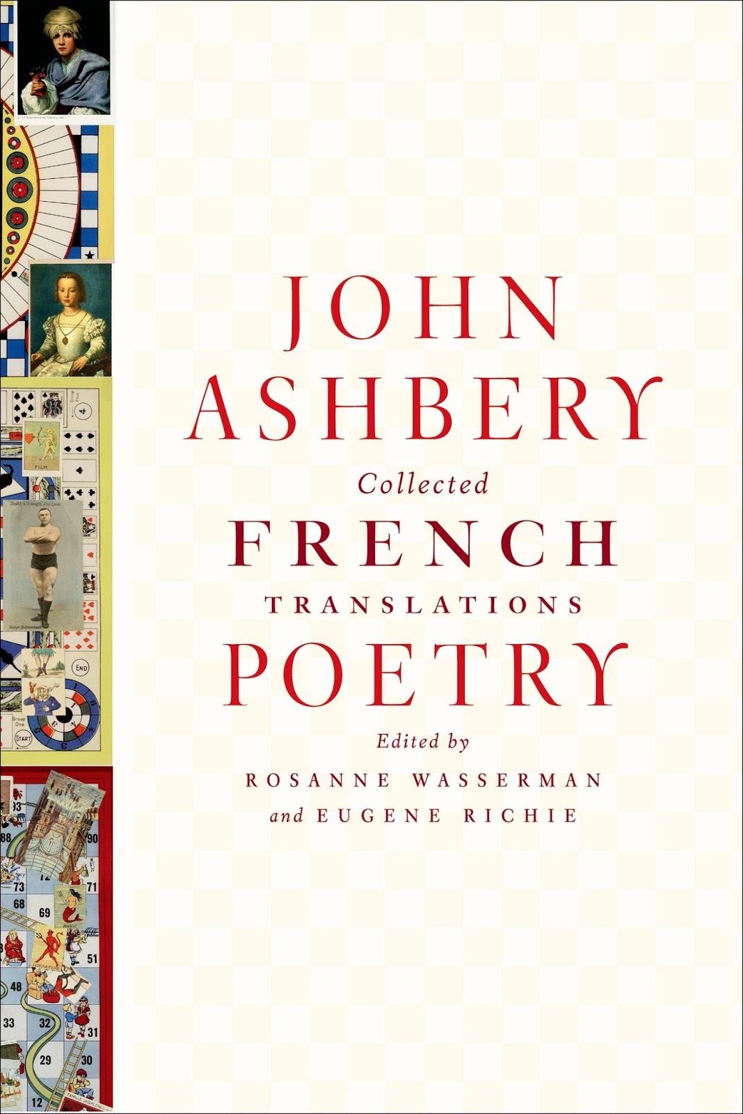 K I S S Collected French Translations / Poetry by John Ashbery / Review