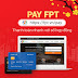 FPT Telecom chính thức ra mắt kênh thanh toán Pay FPT