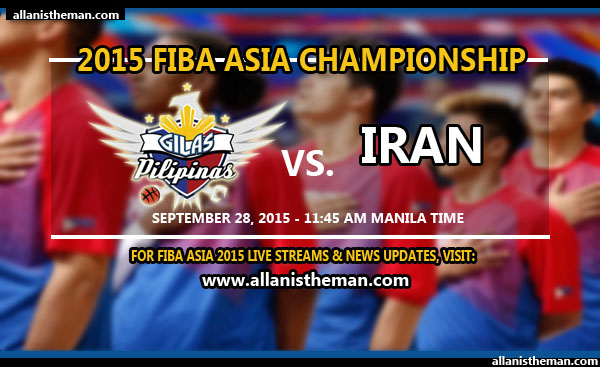 FIBA Asia 2015: Gilas Pilipinas vs Iran FREE LIVE STREAMING
