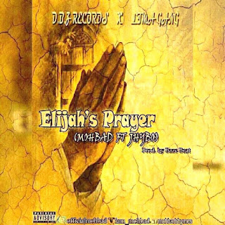 Mohbad ft Jhybo – Elijahs Prayer