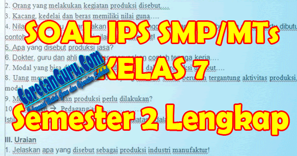 Kumpulan Soal Pat Ukk Ips Kelas 7 Smp Mts Kurikulum 2013 Revisi 2017 Coretan Guru