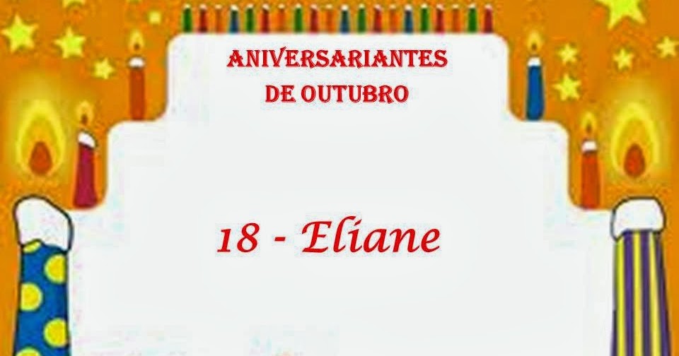 Escola Municipal Salim Aboriham Aniversariantes do Mês de Outubro