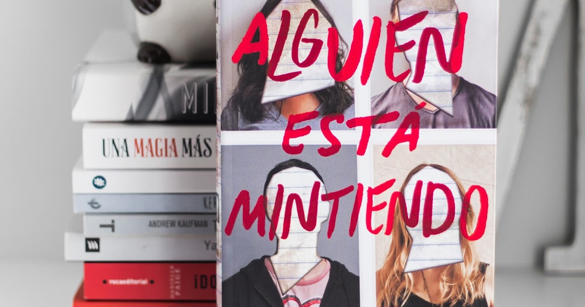 We are in winterland: Reseña: Alguien está mintiendo (Karen M. McManus)