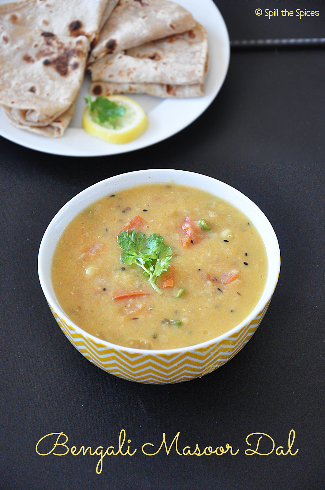 Bengali Masoor Dal | Spill the Spices