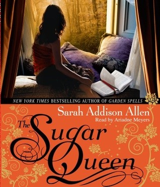 Review: The Sugar Queen by Sarah Addison Allen (audio book)