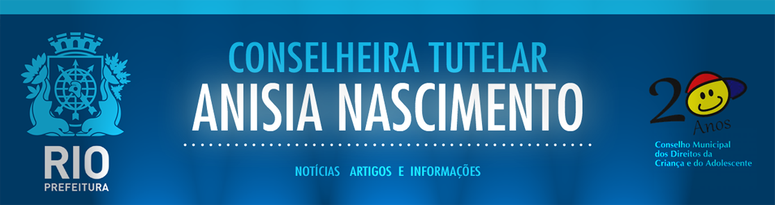Siga o blog da Conselheira Tutelar Anisia Nascimento
