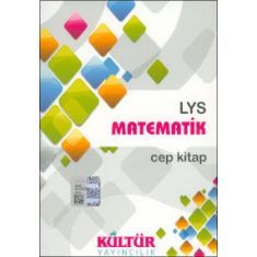 Kültür LYS Matematik Konu Anlatımlı Cep Kitabı Kültür LYS Matematik Konu Anlatımlı Cep Kitabı