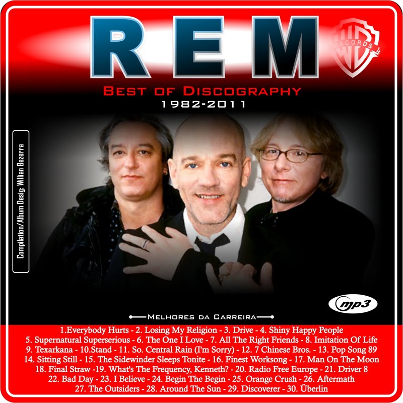 A CASA DO FLASHBACK REM Best of Discography (19822011)