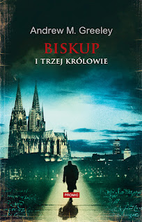 http://www.wydawnictwo.pl/ksiazki-katolickie-biskup-i-trzej-krolowie-anderw-m-greeley