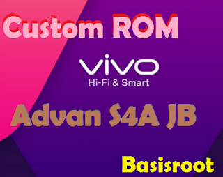 Download Dan Install Custom ROM Vivo Funtouch Advan S4A Jelly Bean