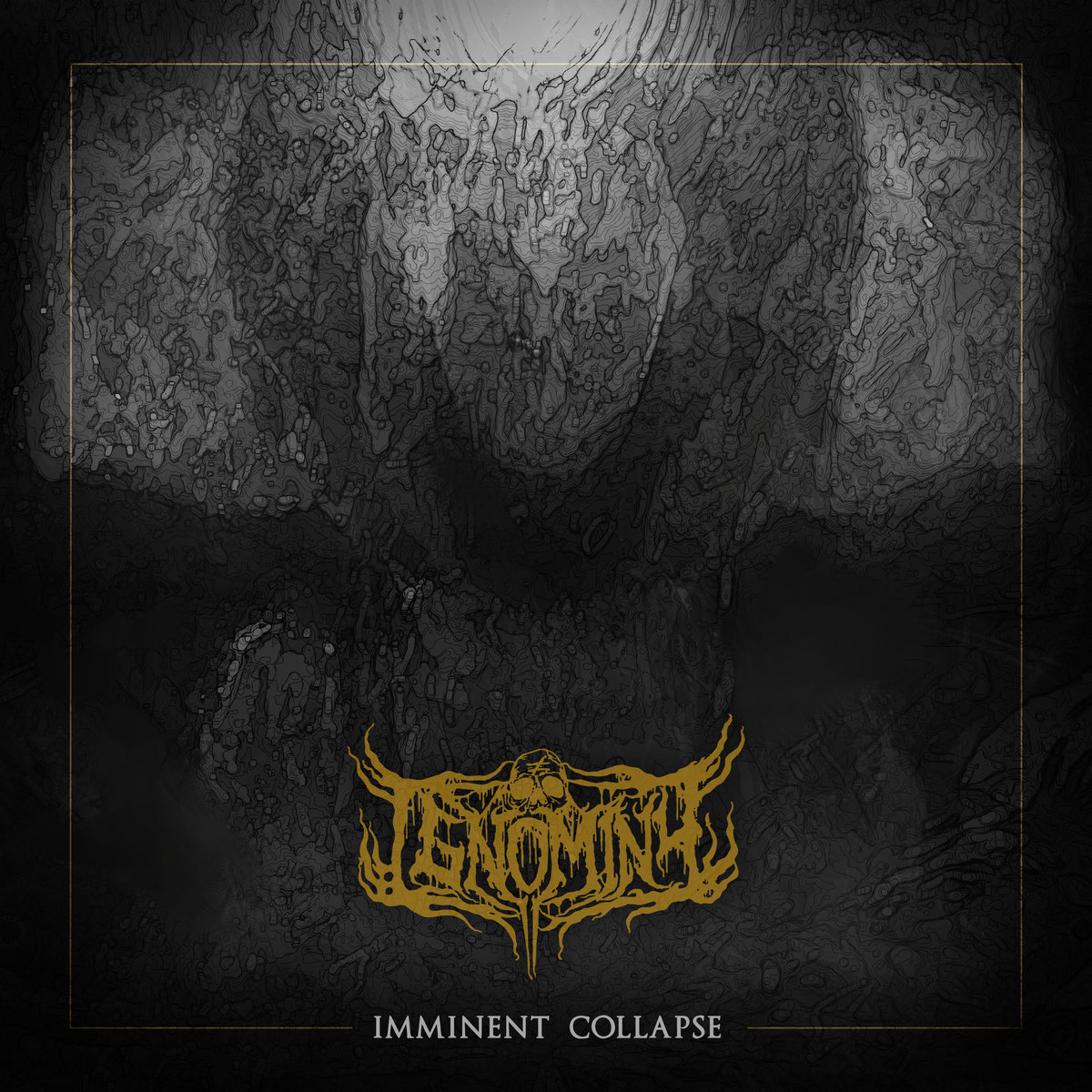 Ignominy - "Imminent Collapse" - 2023