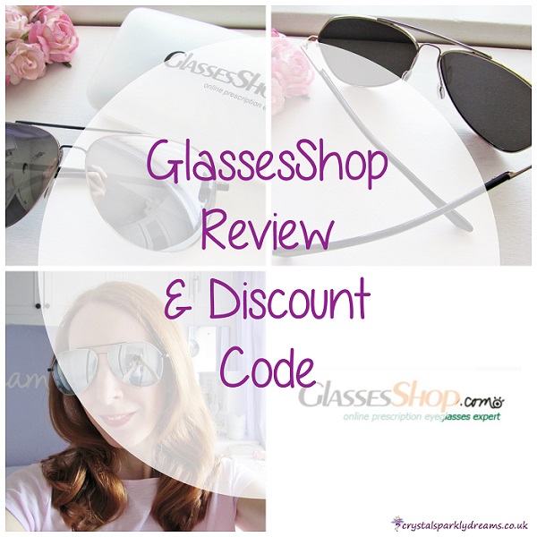 Crystal Sparkly Dreams: GlassesShop Review & Discount Code
