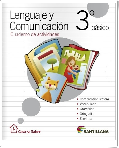 "Cuaderno de Lengua de 3º de Primaria" (Editorial Santillana Chile)