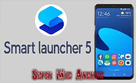 Super Mod Android Smart Launcher 5 Pro V5 2 Build 017 Full Mod