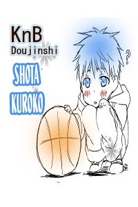 Kuroko no Basket Doujinshi - Shota Kuroko (tâm hồn trẻ thơ hóa)