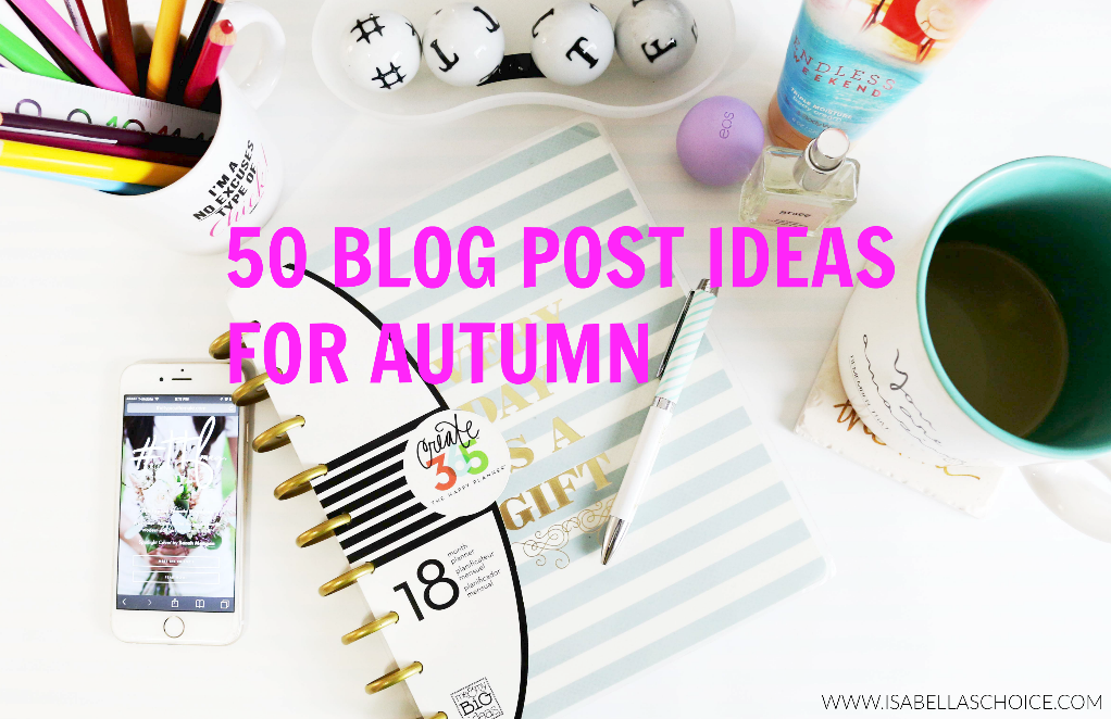 50 blog post ideas for autumn
