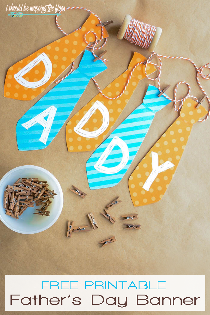 i-should-be-mopping-the-floor-free-printable-father-s-day-banner