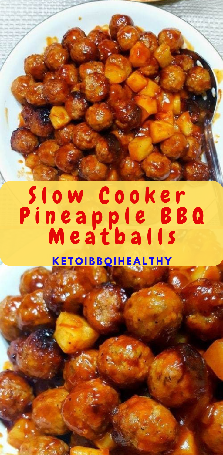 Slow Cooker Pineapple BBQ Meatballs Barbara Cooking