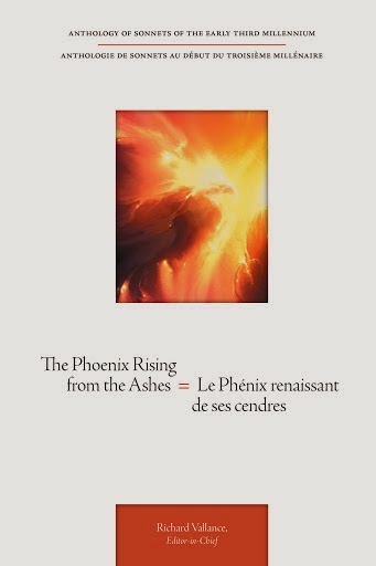 The Phoenix Rising from the Ashes = Le Phénix renaissant de ses cendres Anthology of sonnets