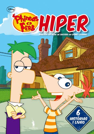 ...viajar pela leitura...: “Phineas e Ferb Hiper” de Disney (Opinião)
