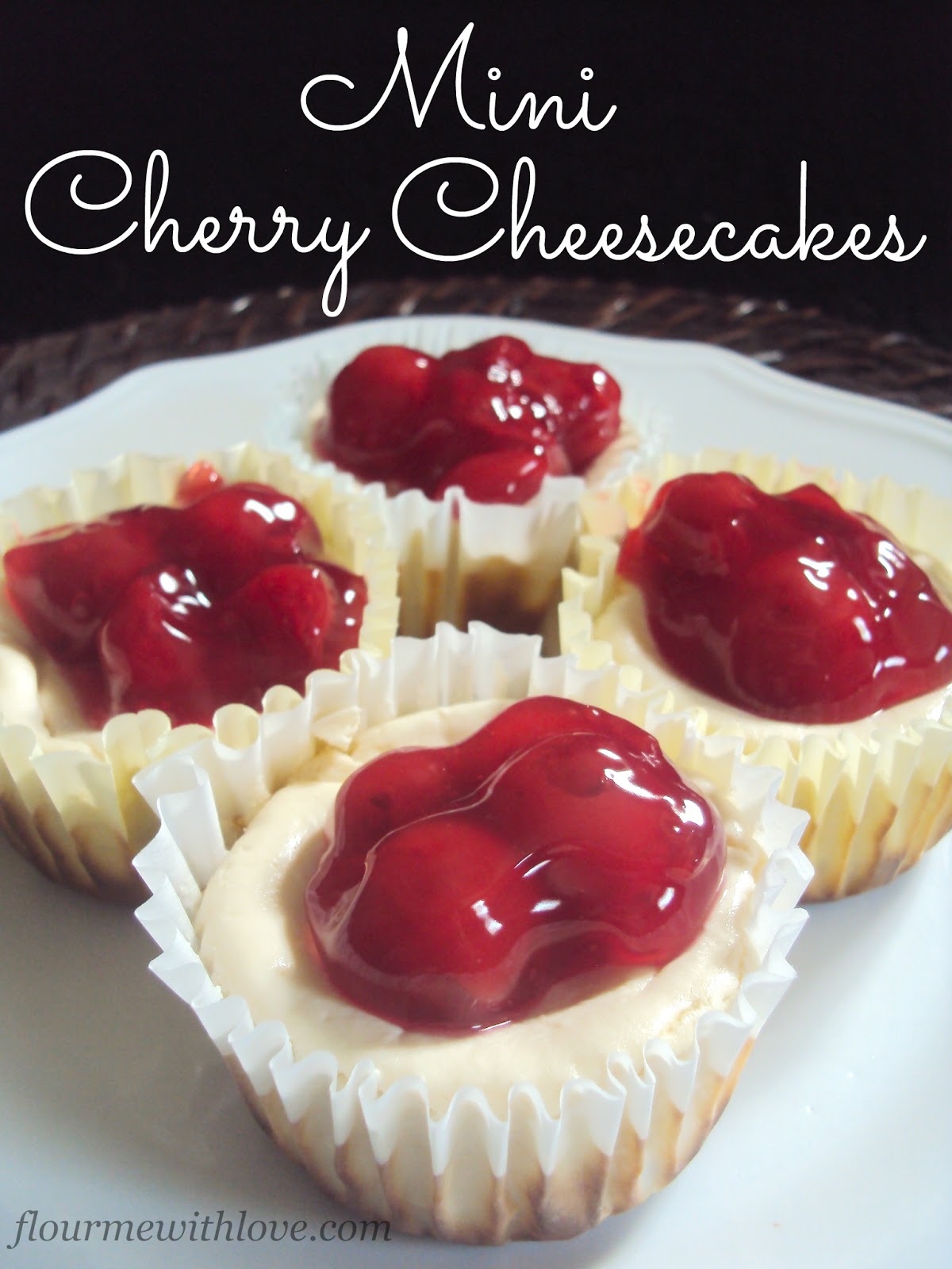 Mini Cherry Cheesecakes Flour Me With Love