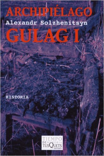 Archipiélago Gulag. Alexander Solyenitzin [Pdf & epub]