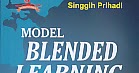 Model Blended Learning Teori dan Praktek dalam 