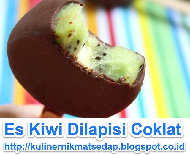Es Kiwi Dilapisi Coklat Es Kiwi Dilapisi Coklat