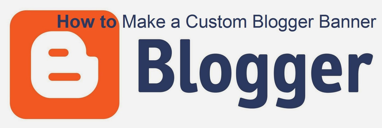 How to Make a Custom Blogger Banner : eAskme
