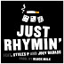 Your Old Droog Ft. Styles P & Joey Bada$$ - Just Rhymin'