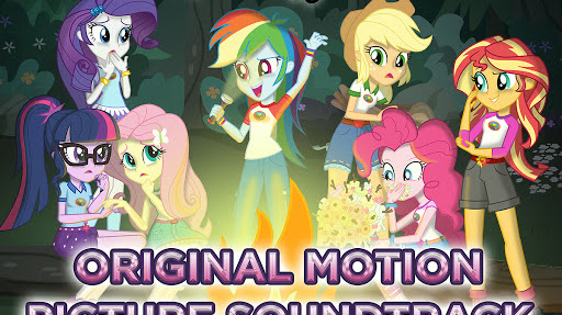 Canciones Oficiales de My Little Pony Equestria Girls Legend of Everfree (Original Motion Picture Soundtrack)