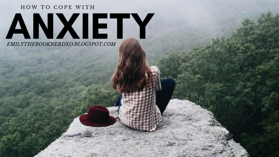 How To Cope With Anxiety
