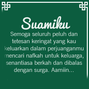 Kata Kata Nasehat Islami Untuk Suami - Kami akan menyajikan kumpulan