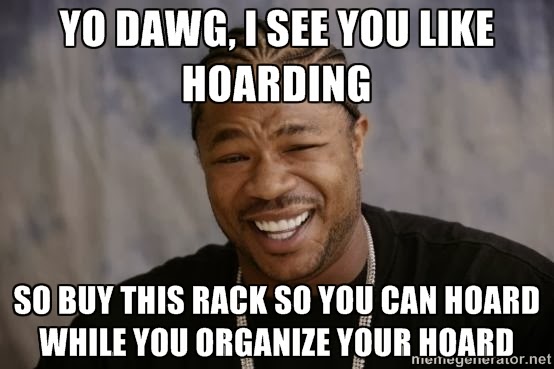 http://3.bp.blogspot.com/-eAS26amJpUg/UlIcdw2UcpI/AAAAAAAAAdU/MV1bmdyAmRE/s1600/hoardmeme.jpg