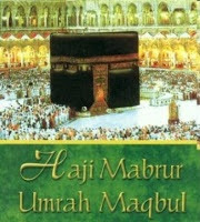 Mabrur dan Maqbul Dalam Ibadah Haji dan Umrah