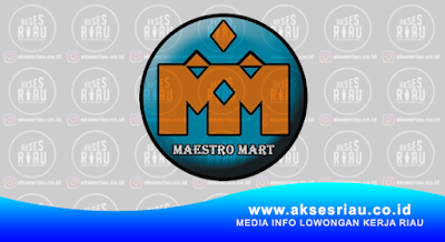 Maestro Mart Cash & Credit Pekanbaru
