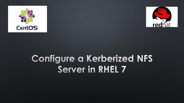 Configure a Kerberized NFS Server in RHEL 7