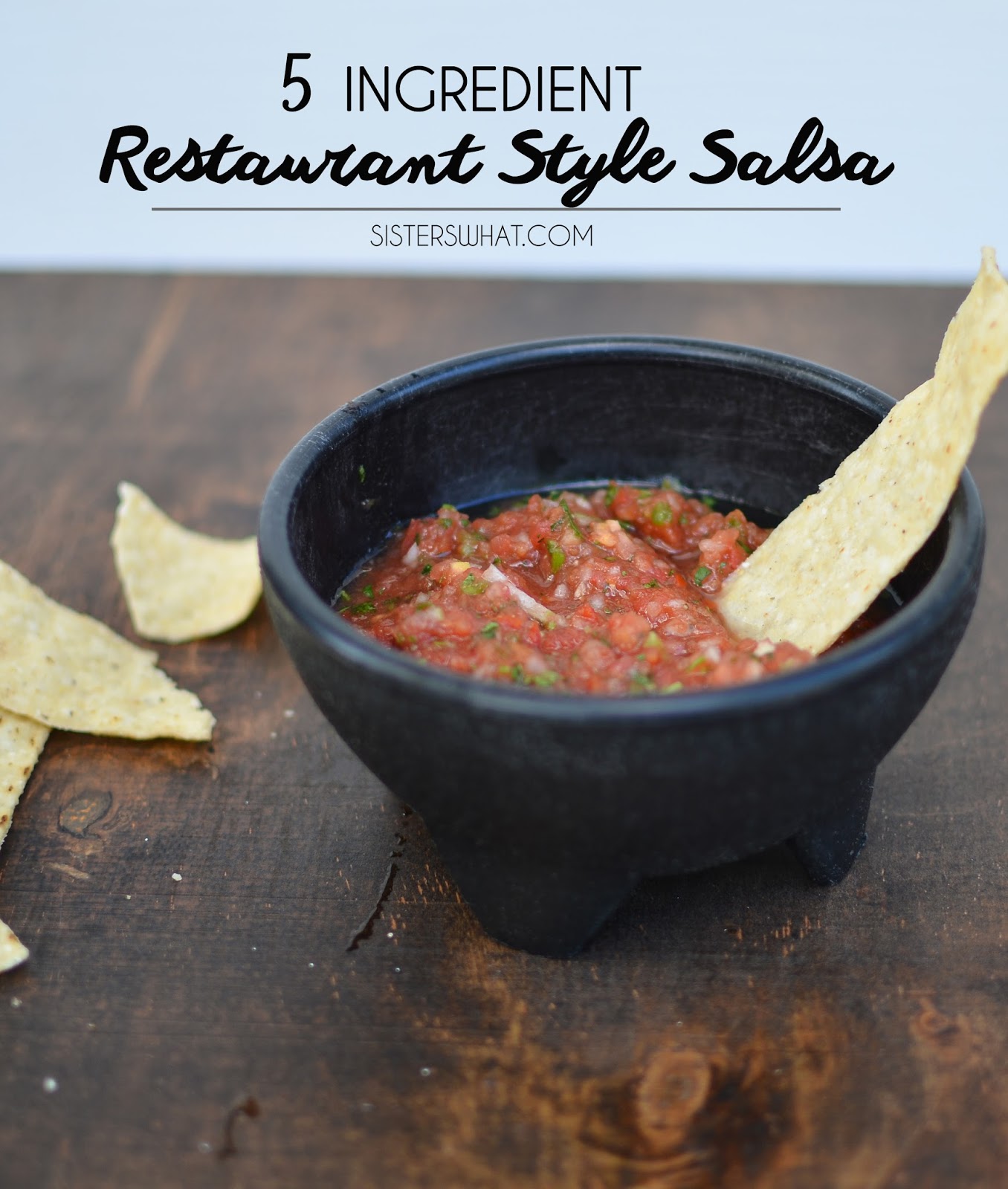 5 seconds 5 ingredient restaurant style salsa