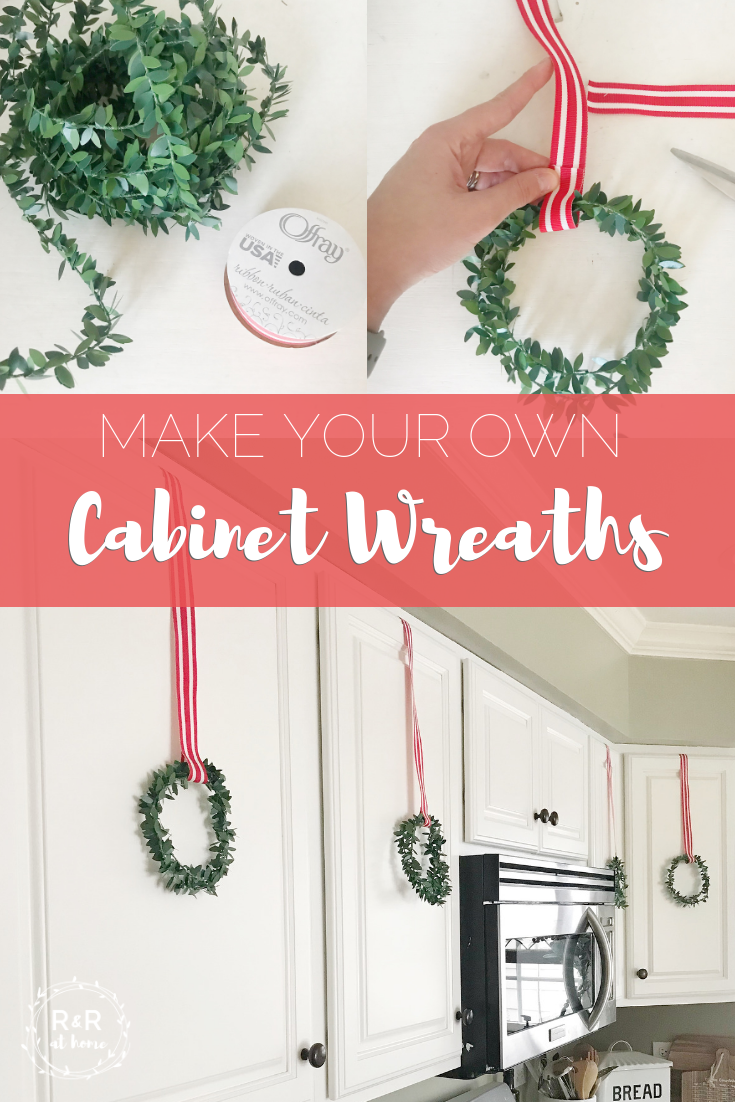 How to Make Cabinet Wreaths | R&R at home