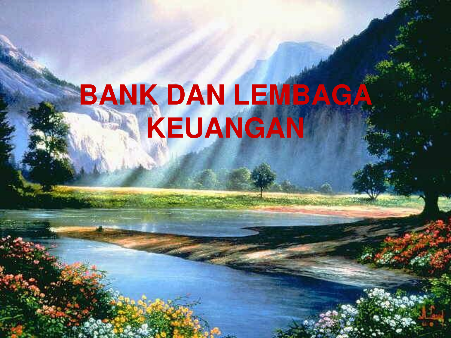 GAP=GENERASI ANAK PANAH...By DUFF GAP PURBA.: LEMBAGA KEUANGAN DI INDONESIA