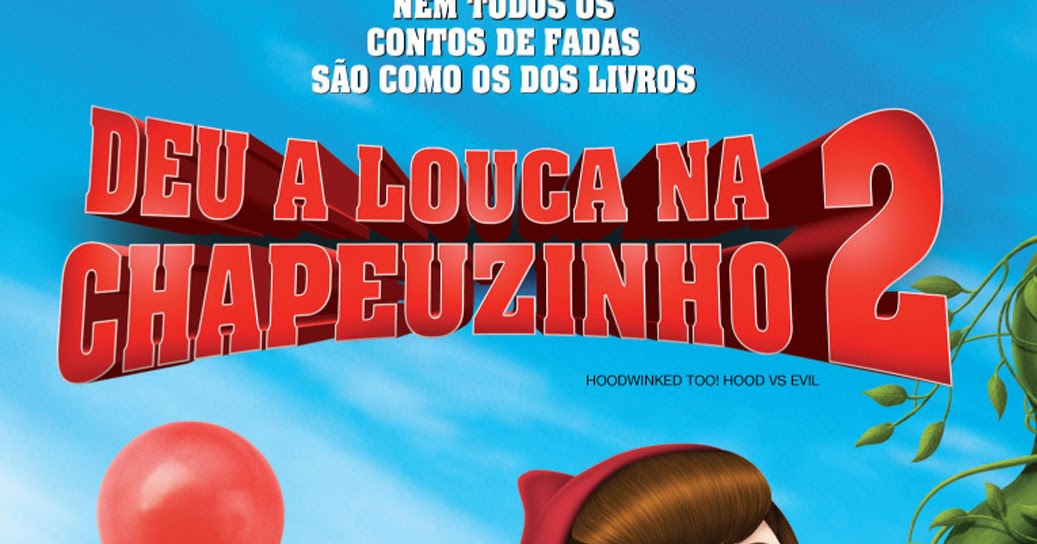 Deu a Louca na Chapeuzinho 2 Dublado Cinema em Casa