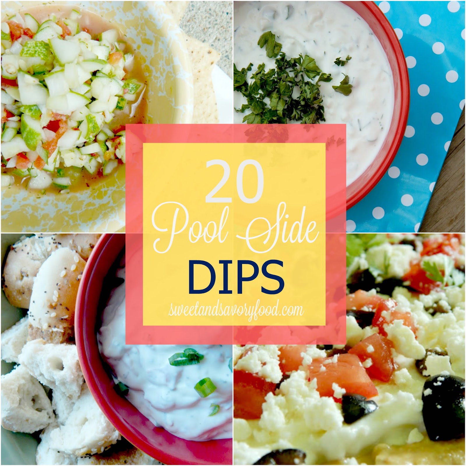 20 Pool Side Dips Ally's Sweet & Savory Eats