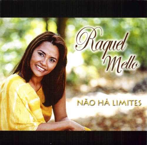 RAQUEL MELLO - NÃO HÁ LIMITES - 2002